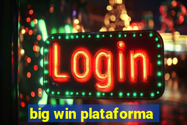 big win plataforma